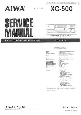 £10.72 • Buy AIWA XC-500 XC 500 - CD PLAYER - MANUAL SERVICE - MAINTENANCE REPAIR - English
