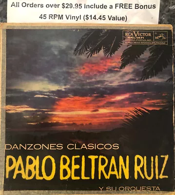 Pablo Beltran Ruiz-“Danzones Clásicos”-33 RPM RCA-FREE Shipping In USA • $17.95