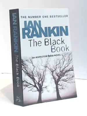 THE BLACK BOOK By IAN RANKIN. 9781407235028 • £2.27