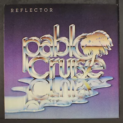 PABLO CRUISE: Reflector A&M 12  LP 33 RPM • $8