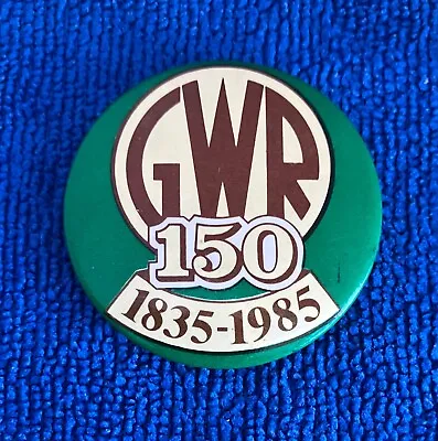 £3.49 • Buy Gwr 150 - 1835-1985 - Pin Badge Vintage Collectable