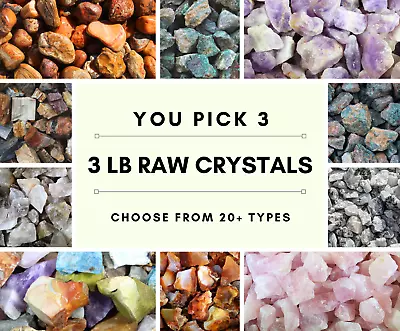 3 LB RAW CRYSTALS-You Pick 3-Wholesale Bulk Crystals-Rough Rocks-Healing Crystal • $37.99
