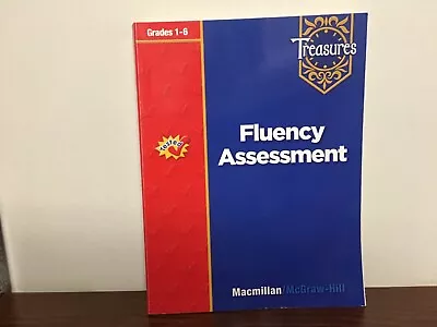 TREASURES FLUENCY ASSESSMENT (GRADES 1-6) By Macmillan McGraw-Hill ~New~ • $14.99