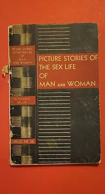 Vintage 1946 Ref Book Picture Stories Of Sex Life Of Man & Woman By D.Keller  • $24