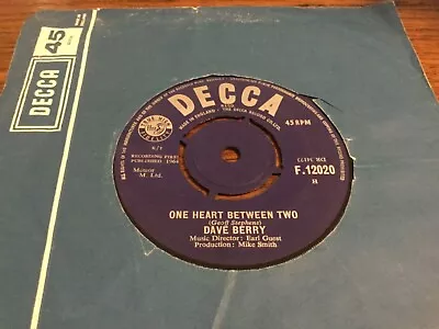 Dave Berry – One Heart Between Two 1964 7” Decca F 12020 • £10