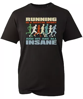 Running Is A Mental Support And We Are All Insane T-Shirt Workout Exercise Gym • £10.99