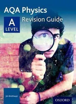 AQA A Level Physics Revision Guide: With All You Need To K... By Breithaupt Jim • £5.99