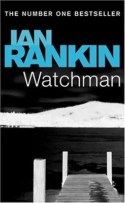 Watchman By Ian Rankin. 9780752877303 • £2.51