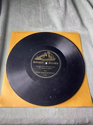 MONARCH Record 78 Rpm 911 DANCING ON THE OLD BARN FLOOR American Quartet • $19.99