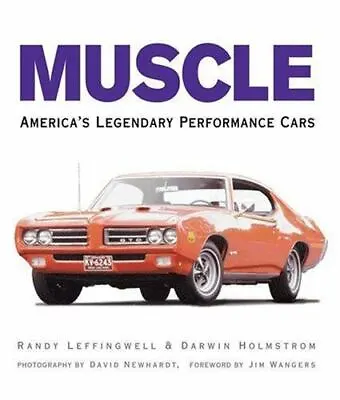 Muscle: America's Legendary Performance Cars By Darwin Holmstrom  Hardcover • $11.26