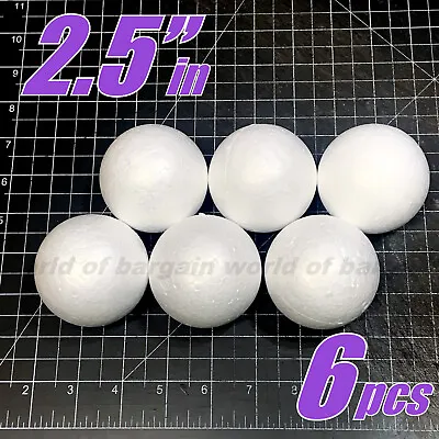 2.5” Foam Balls 6 Pcs Arts & Crafts Styro Forms Sphere School Project Xmas • $7.94