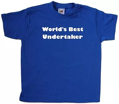 World's Best Undertaker Kids T-Shirt • £8.99