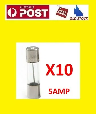 $9.90 • Buy 10Pcs 5A  5Amp Glass Fuse M205 5mm X 20mm Fast Blow F5AL250V QLD Seller