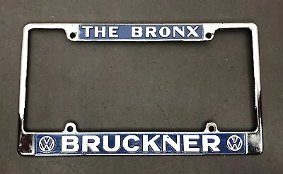 Vintage Bruckner Volkswagen VW The Bronx Dealer License Plate Frame Chrome Metal • $500