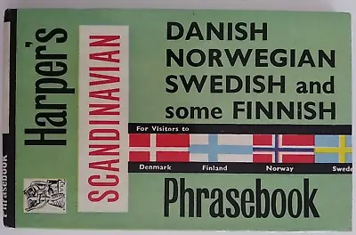 Harper's Scandinavian Phrasebook - Danish Norwegian Swedish Some Finnish 1964 Hb • £6.90