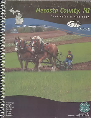 2006 Mecosta County Michigan  Plat Book  (72 Pages Township Maps Nice) • $10.99