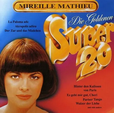 Die Goldenen Super 20 (Deutche Collection) By Mathieu Mireille (CD 1997) • $11.91