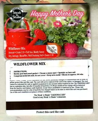 STEAK 'N SHAKE Happy Mother's Day 2011 Gift Card With Wild Flower Seeds ( $0 )  • $2.50