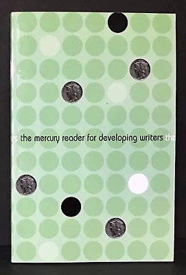 The Mercury Reader For Developing Writers (College Reading RD 115) • $8