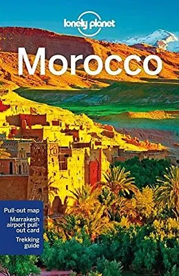 Lonely Planet Morocco (Travel Guide) D'Arc Taylor Ste • £17.99