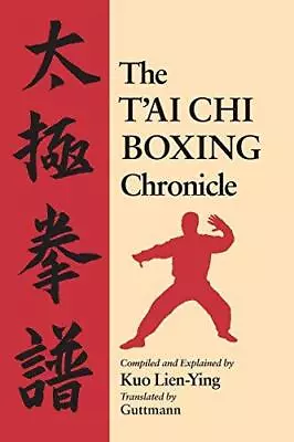 The Tai Chi Boxing Chronicle • £5.61