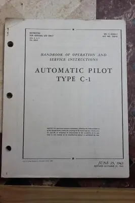 Original 1943 Aaf B-17 B-24 B-29 C-1 Automatic Pilot Flight Manual Handbook • $209.99