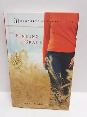 Finding Grace By Anne Marie Rodgers (Miracles Of Marble Cove)Guideposts Hardcovr • $3.50