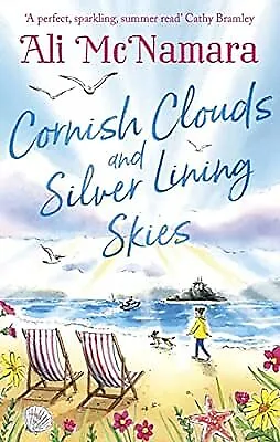 Cornish Clouds And Silver Lining Skies: Your No. 1 Sunny Feel-good Read For The • £2.80