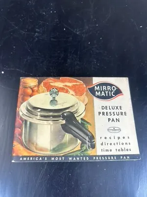 Mirro Matic Pressure Pan Recipes Directions Time Tables Manual Instructions Gift • $11.11
