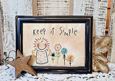 Primitive Stitchery  Keep It Simple   Handmade 5x7 Home Decor Wall Hanging • $24