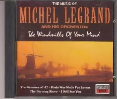 Michel Legrand And His Orchestra : The Windmills Of Your Mind CD Amazing Value • £3.98