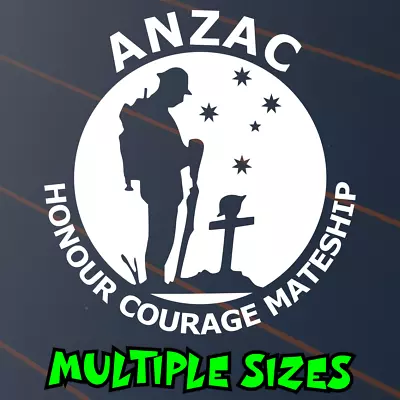 Anzac Sticker Car Decal Lest We Forget Honour Courage Mateship Army Soldier Ute • $6.50