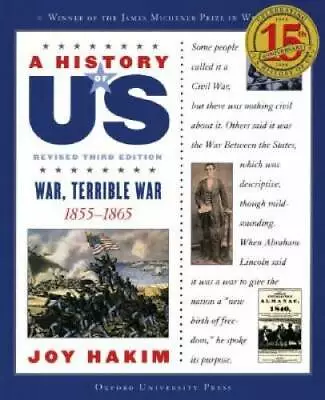 A History Of US: War Terrible War: 1855-1865 A History Of US Book Six - GOOD • $3.97