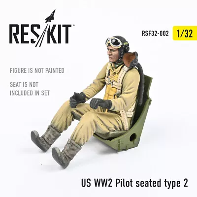 Reskit RSF32-0002 - 1/32 US WW2 Pilot Seated Type 2 Scale Model Kit • $23.99