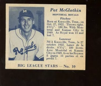 1950 Big League Stars V362 Baseball Card #10 Pat McGlothin Montreal Royals • $65