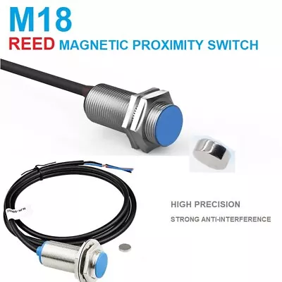 M18 Reed Proximity Switch Hall Effect 5-220V2Wire Reed Magnetic Proximity Sensor • $13.80