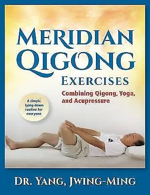 Meridian Qigong Exercises Jwing Ming Yang  Hardb • £28.38