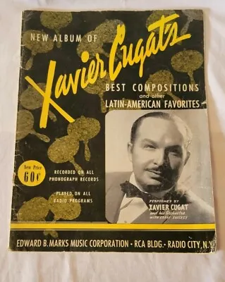 $19 • Buy XAVIER CUGAT BEST COMPOSITIONS LATIN AMERICAN FAVORITES Songbook Vintage 1940s 
