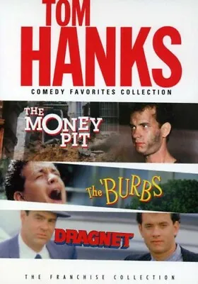 The Tom Hanks Comedy Favorites Collection [The Money Pit / The Burbs / Dragnet] • $6.99