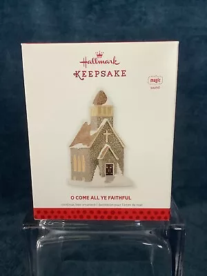 Hallmark O COME ALL YE FAITHFUL CHURCH Ornament W/Sound 2013 MIB- M • $7.95