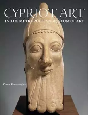 Ancient Art From Cyprus: The Cesnola Collection In The Metropolitan Museu - GOOD • $63.07