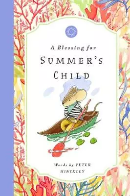 A Blessing For Summer's Child By Hinckley Peter NEW Book FREE & FAST Delivery • £13.49