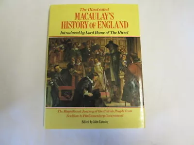 THE ILLUSTRATED MACAULAYS HISTORY OF ENGLAND. - Canning John (editor). 1988-01- • £9.65