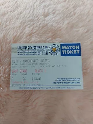 LEICESTER CITY V MANCHESTER UNITED FOOTBALL MATCH TICKET 1994/95 • £1.99