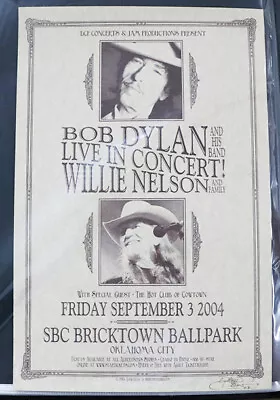 $150 • Buy BOB DYLAN WILLIE NELSON Original 2004 Oklahoma City Uncut Concert Poster (SIGNED