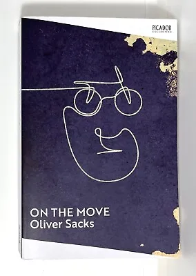 On The Move: A Life Picador Collection By Oliver Sacks Paperback • £2.59