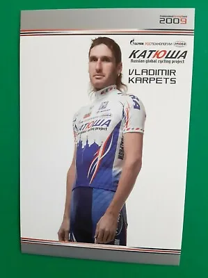 CYCLING Cycling Card VLADIMIR KARPETS Team TEAM KATUSHA 2009 • $2.12