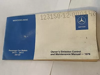 Genuine Mercedes-Benz 1978 240D-300D Owners Emission Control Maintenance Manual • $16