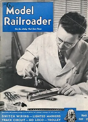 Model Railroader Magazine March 1949 Very Good Condition • $5