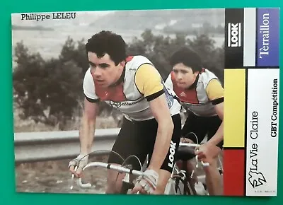 CYCLING Cycling Card PHILIPPE LELEU Team LA VIE CLAIRE Teraillon 1984 • $4.24